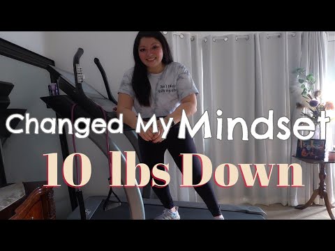 10 LBS DOWN | Changing My Mindset | Weight Loss