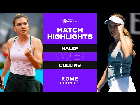 Simona Halep vs. Danielle Collins | 2022 Rome Round 2 | WTA Match Highlights