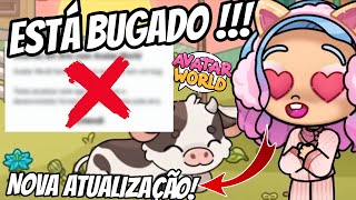 ESTA BUGADO A NOVA ATUALIZAÇÃO DO AVATAR WORLD! PAZU GAMES