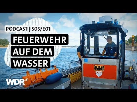 Hafenwache Duisburg: Brände, Rettungen & Havarien | Podcast | S05/E01 | Feuer & Flamme | WDR