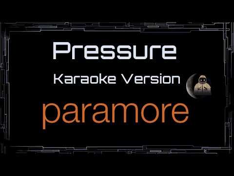 Paramore • Pressure (CC) 🎤 [Karaoke] [Instrumental Lyrics]