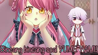 [OFF COLLAB] Berbincang dengan komposer YUME*YAMI!【#Yumeria_Live | Pro