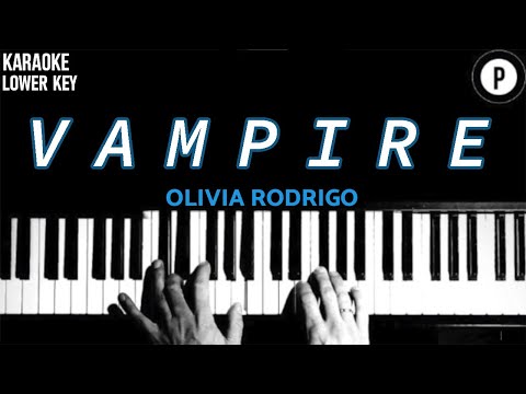 Olivia Rodrigo – Vampire Karaoke LOWER KEY Slowed Acoustic Piano Instrumental Cover [MALE KEY]