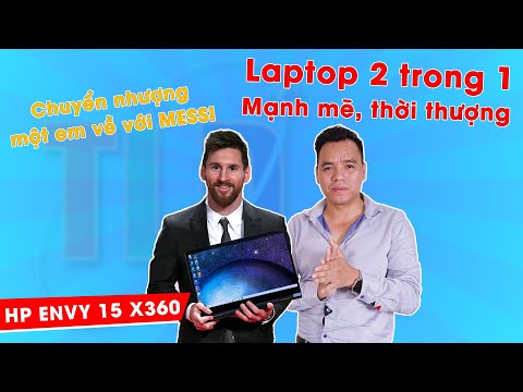 (VIETNAMESE) Chỉ Vì Đẹp Quá Mới Bế Em Nó Về Việt Nam Laptop HP ENVY 15 X360