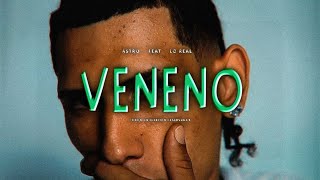 Astro Nobre - Veneno FT. LC Real (Official Music Video)