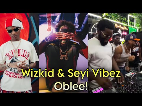 Wizkid x Seyi Vibez: The Viral ‘OBLEE’ Remix Unveiled at Obi’s House!