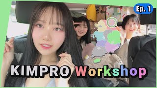 [SUB] EP.1 KIMPRO Workshop #KKUBI