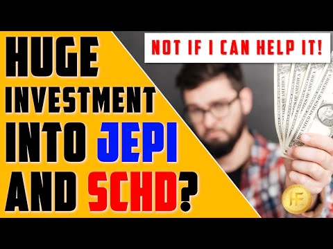 Invest BIG Into JEPI and SCHD?    Not If I Can Help It!