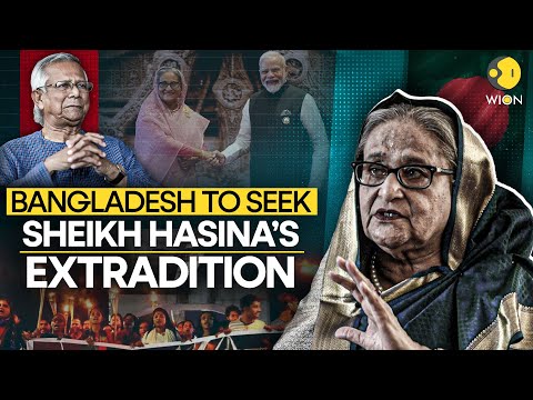 Bangladesh: Yunus Will Ask India To Send Back Sheikh Hasina To Ensure 'Justice' | WION Originals