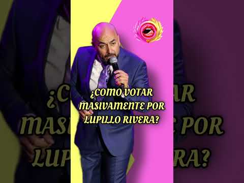 ¿CÓMO VOTAR MASIVAMENTE POR LUPILLO RIVERA?