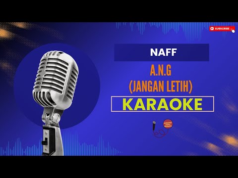 Naff – Ang Karaoke Original