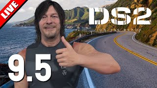 ถนนอยู่ที่ไหน ความสำเร็จอยู่ไหนกัน | Live - Death Stranding 2 - part 9.5