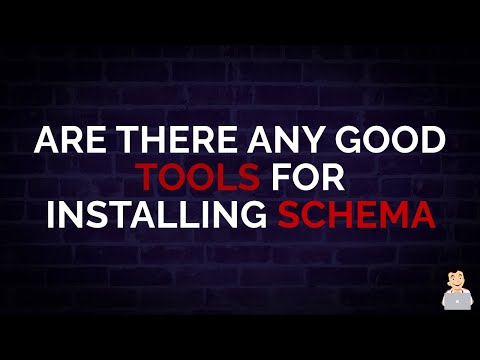 Are There Any Good Tools For Installing Schema #shorts