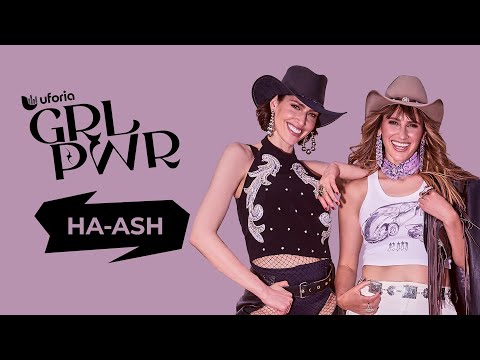 Ha*Ash: su inspiración, lucha diaria, historias de amor y GRL PWR