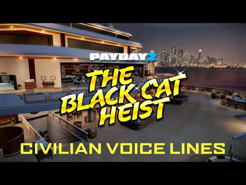 Payday 2 - Black Cat Heist Civilian-Only Lines