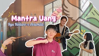 Ryu Kintaro feat. Aviwkila - Mantra Uang (Cover)