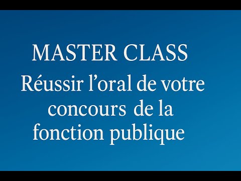 MASTER CLASS : Réussir l'oral de votre concours de la fonction publique / Yves GAUTIER
