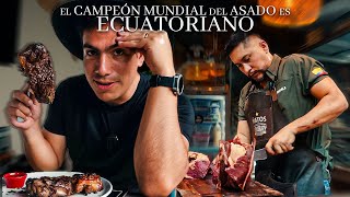 El campeón MUNDIAL del asado es ECUATORIANO