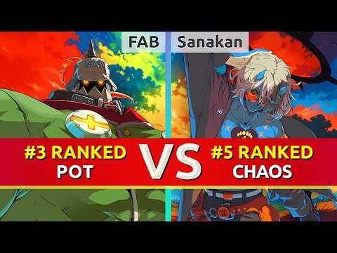 GGST ▰ FAB (#3 Ranked Potemkin) vs Sanakan (#5 Ranked Happy Chaos). High Level Gameplay