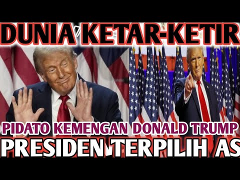 Dunia Ketar Ketir Pidato Kemenangan Donald Trump