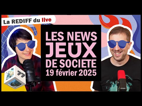 Les actus ludiques de fin février (#77)