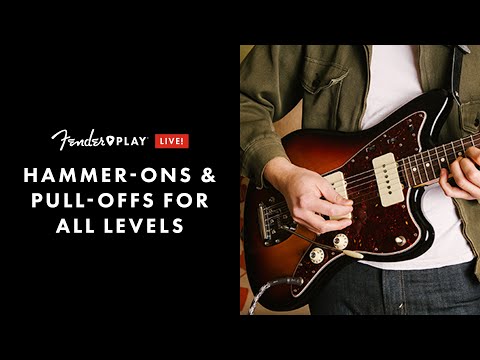 Hammer-ons and Pull-offs for All Levels | Fender Play LIVE | Fender