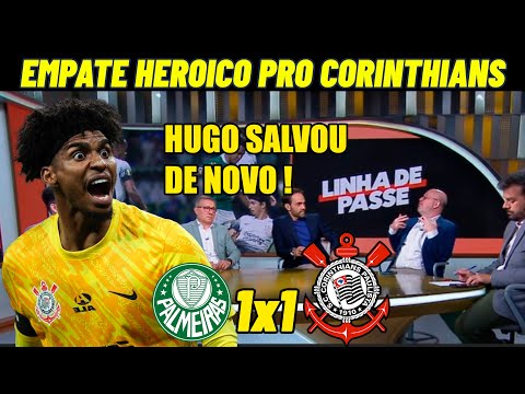 PÓS JOGO CORINTHIANS BUSCA EMPATE HEROICO CONTRA O PALMEIRAS ! PALMEIRAS 1X1 CORINTHIANS