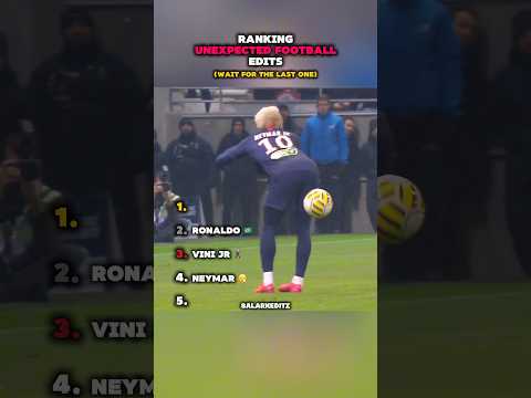 Ranking Unexpected Football Edits #shorts #football #ranking