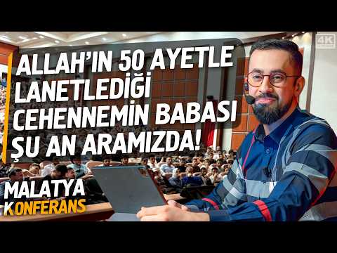 Size İhanet Edenleri Rahat Uyutmayacak Ayet - Malatya Konferansı - Ebu Leheb @Mehmedyildiz