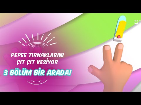 Pepee Tırnaklarını Çıt Çıt Kesiyor🤚❤ Leliko ve Pisi İle 3 Bölüm Bir Arada | Düşyeri