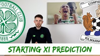 Celtic v Kilmarnock | Starting XI Prediction