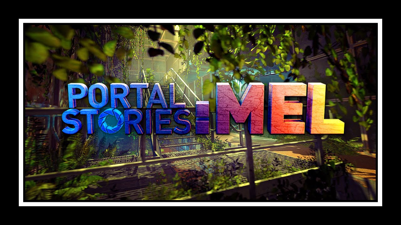 Portal Stories: Mel trailer thumbnail