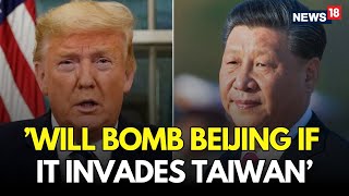 LIVE | Trump Threaten To ‘Bomb The S**t Out’ Of Moscow, Beijing? | Donald Trump News | USA | N18G