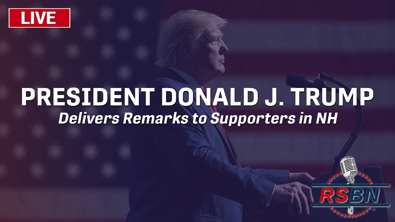 LIVE: President Donald J. Trump to Deliver Remarks in New Hampshire – 8/8/23