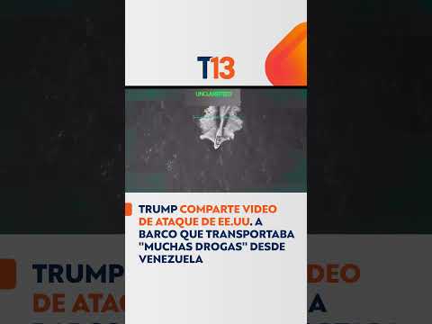 Trump comparte video de ataque de EE.UU. a barco que transportaba "muchas drogas" desde Venezuela