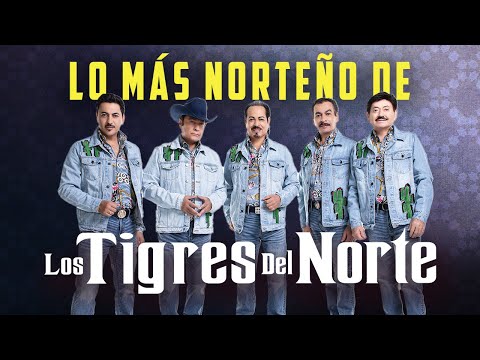 Lo Más Norteño de Los Tigres Del Norte