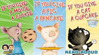 📚 3 Awesome 'IF YOU GIVE...' Books | Full Read-Alouds