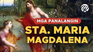 STA. MARIA MAGDALENA: Mga Panalangin • Tagalog Prayer to St. Mary Magdalene