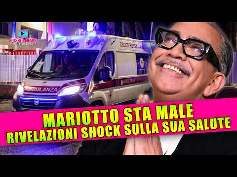 Mariotto Sta Male: Rivelazioni Shock Sulla Sua Salute!