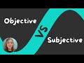 Subjective vs Objective Statements