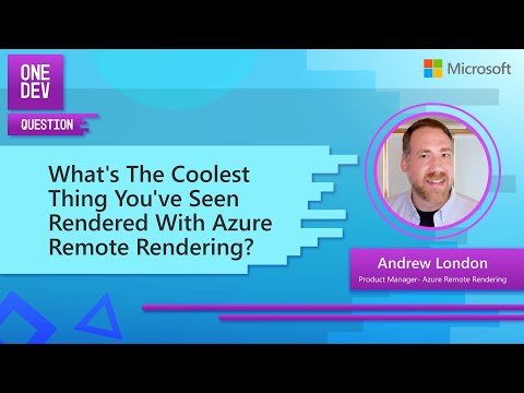 What’s the coolest thing you’ve seen rendered with Azure Remote Rendering?