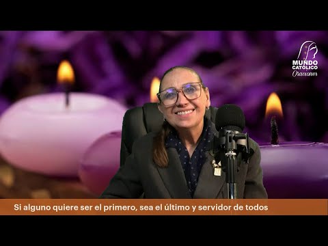 Evangelio del martes 25 de febrero 2025 - Si alguno quiere ser el primero, sea el último y servidor