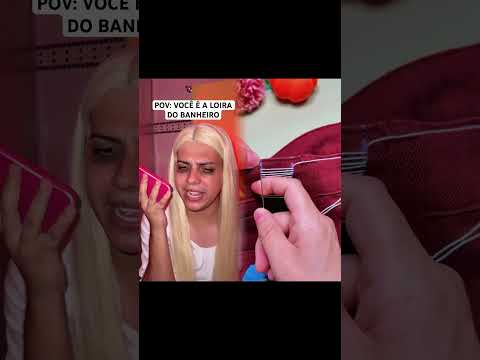POV: VOCÊ É A LOIRA DO BANHEIRO