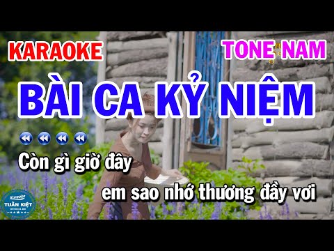 Karaoke Bài Ca Kỷ Niệm Tone Nam D#m Nhạc Sống