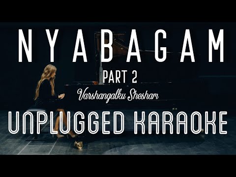 Nyabagam – Part 2 | Varshangalku Shesham | Karaoke with Lyrics | unplugged | Pranav | Amrit | Sebin