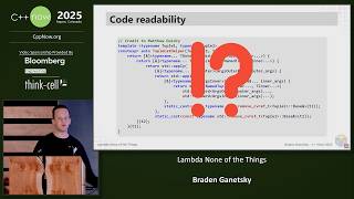 Lightning Talk: Lambda None of the Things - Braden Ganetsky - C++Now 2025