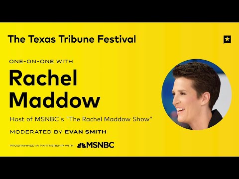 Texas Tribune Festival: Rachel Maddow One-on-One | NBC News