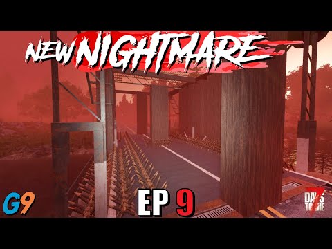 7 Days To Die - New Nightmare EP9 (Time to Get Wrecked!)