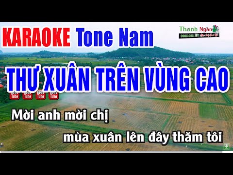 Thư Xuân Trên Vùng Cao Karaoke Tone Nam – Nhạc Sống Thanh Ngân