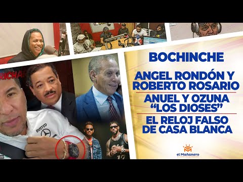 El Bochinche - Reloj Falso de Casa Blanca - Ángel Rondón y Roberto Rosario - Ozuna y Anuel